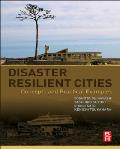 Disaster Resilient Cities: Concepts and Practical Examples