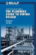 The Planning Guide to Piping Design