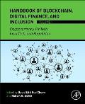 Handbook of Blockchain, Digital Finance, and Inclusion, Volume 1: Cryptocurrency, Fintech, Insurtech, and Regulation