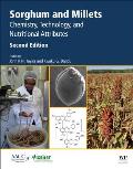 Sorghum and Millets: Chemistry, Technology, and Nutritional Attributes