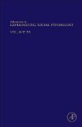 Advances in Experimental Social Psychology: Volume 55