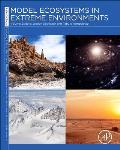 Model Ecosystems in Extreme Environments: Volume 2