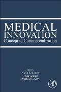 Medical Innovation: Concept to Commercialization