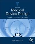 Medical Device Design Innovation From Concept To Market