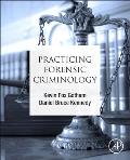 Practicing Forensic Criminology