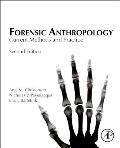 Forensic Anthropology Current Methods & Practice