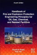 Handbook of Fire and Explosion Protection Engineering Principles for Oil, Gas, Chemical, and Related Facilities