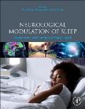 Neurological Modulation of Sleep: Mechanisms and Function of Sleep Health