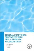 General Fractional Derivatives with Applications in Viscoelasticity