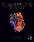 Artificial Intelligence for Computational Modeling of the Heart