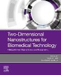 Two-Dimensional Nanostructures for Biomedical Technology: A Bridge Between Material Science and Bioengineering