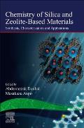 Chemistry of Silica and Zeolite-Based Materials: Synthesis, Characterization and Applications Volume 2