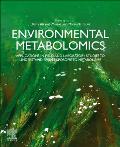 Environmental Metabolomics: Applications in Field and Laboratory Studies to Understand from Exposome to Metabolome