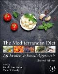 The Mediterranean Diet: An Evidence-Based Approach