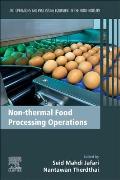 Non-Thermal Food Processing Operations: Unit Operations and Processing Equipment in the Food Industry