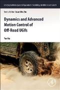Dynamics and Advanced Motion Control of Off-Road Ugvs