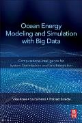 Ocean Energy Modeling and Simulation with Big Data: Computational Intelligence for System Optimization and Grid Integration