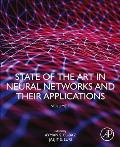 State of the Art in Neural Networks and Their Applications: Volume 1
