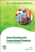 Green Chemistry and Computational Chemistry: Shared Lessons in Sustainability