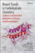 Recent Trends in Carbohydrate Chemistry: Synthesis and Biomedical Applications of Glycans and Glycoconjugates