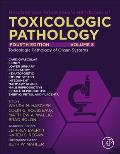 Haschek and Rousseaux's Handbook of Toxicologic Pathology Volume 5: Toxicologic Pathology of Organ Systems