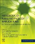 Handbook of Nanotechnology Applications: Environment, Energy, Agriculture and Medicine