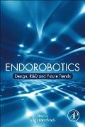 Endorobotics: Design, R&d and Future Trends