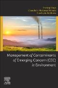 Management of Contaminants of Emerging Concern (Cec) in Environment