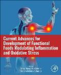 Current Advances for Development of Functional Foods Modulating Inflammation and Oxidative Stress