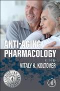 Anti-Aging Pharmacology