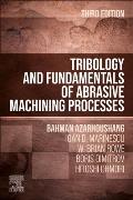 Tribology and Fundamentals of Abrasive Machining Processes