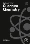 Advances in Quantum Chemistry: Volume 84