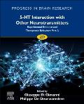 5-Ht Interaction with Other Neurotransmitters: Experimental Evidence and Therapeutic Relevance Part a: Volume 259