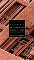 Materials Science of Thin Films: Deposition and Structure