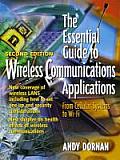 The Essential Guide to Wireless Communications Applications