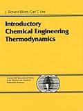 Introductory Chemical Engineering Thermodynamics (Prentice-Hall International Series in the Physical and Chemi)