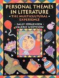 Personal Themes In Literature The Multicultural Experience