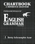 Fundamentals of English Grammar Chartbook A Reference Grammar 3rd Edition