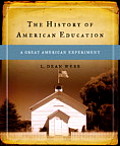 History of American Education A Great American Experiment