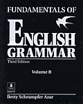 Fundamentals of English Grammar B (Without Answer Key)
