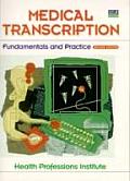 Medical Transcription Fundamentals 2nd Edition
