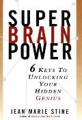 Super Brain Power 6 Keys To Unlocking