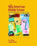New American Middle School Educating 3rd Edition