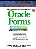 Oracle Forms Interactive Workbook