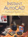 Instant Autocad Mechanical Desktop 4.0