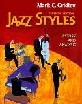 Jazz Styles History & Analysis 7th Edition