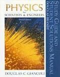 Study Guide Physics For Scientists & En 3rd Edition