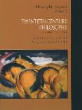 Philosophic Classics Volume 5 Twentieth Century Philosophy 2nd Edition