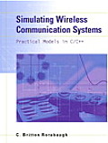 Simulating Wireless Communication Systems Practical Models in C++