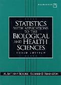 Statistics with Applications to the Biological and Health Sciences  3rd Edition